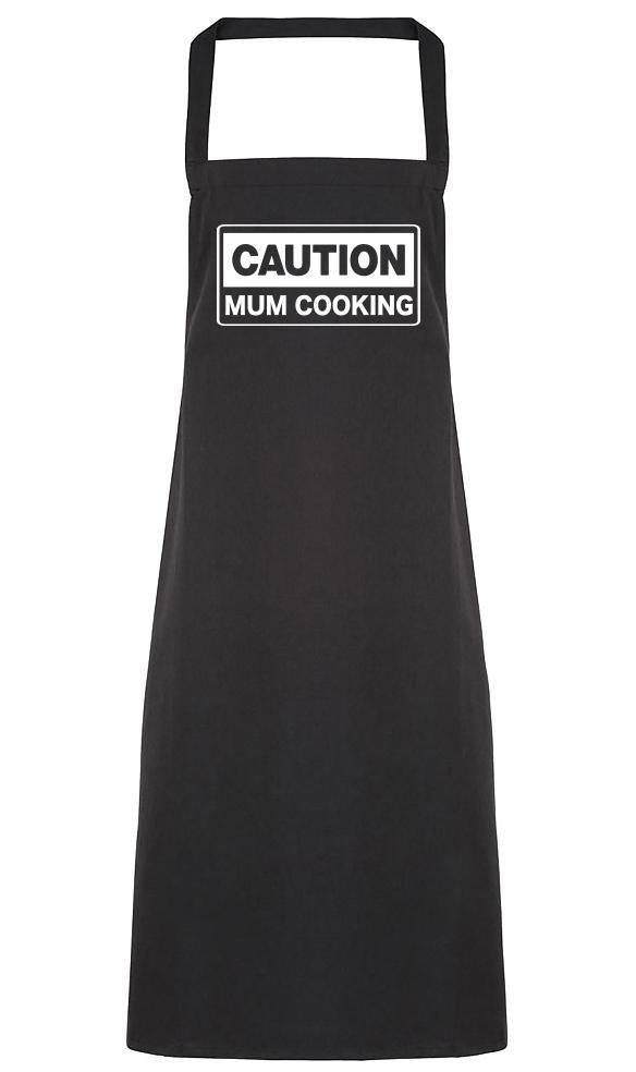 Caution Mum Cooking - Adult Apron - Mum Apron