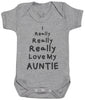 Pick A Family Name - I Really Really Really Love My Mummy, Auntie, Grandad and more - Baby Bodysuit