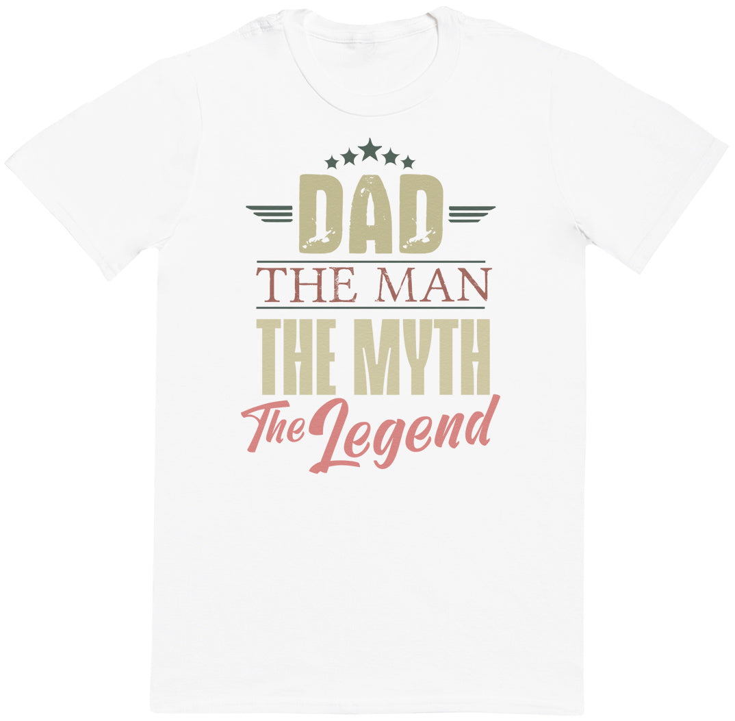 Dad, Man, Myth, Legend - Mens T-Shirt - Dads T-Shirt