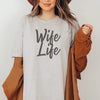 Wife Life - Womens T-shirt - Wife T-Shirt