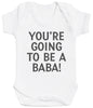 Pick A Family Name - You're Going To Be A Daddy, Auntie, Grandad and more - Baby Bodysuit