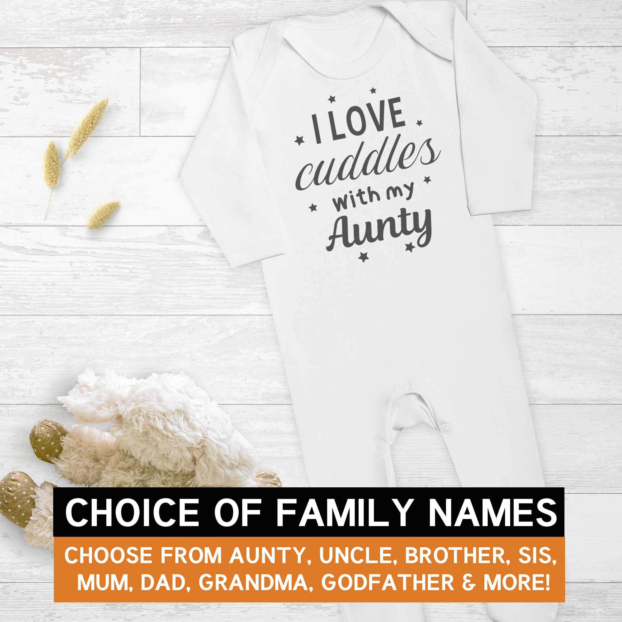 Pick A Family Name - Cuddles With My Mummy, Auntie, Grandad and more - Baby Romper