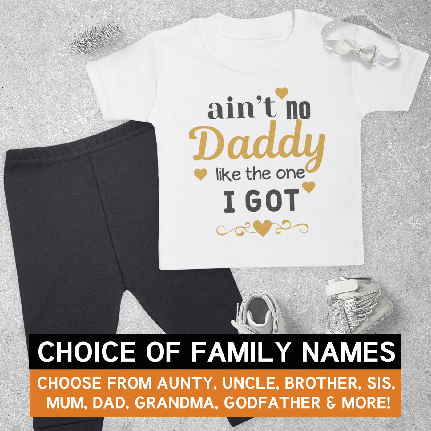 Pick A Family Name - Aint No Mummy, Auntie, Grandad and more - Baby Outfit Set