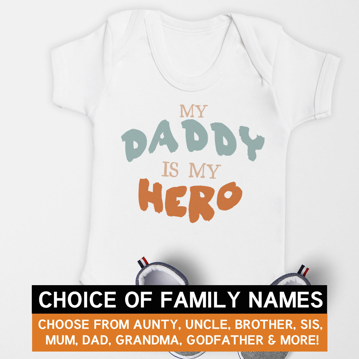 Pick A Family Name - Mummy, Auntie, Grandad and more My Hero - Baby Bodysuit