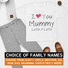 Pick A Family Name - I Love Mummy, Auntie, Grandad and more Lots - Baby Outfit Set