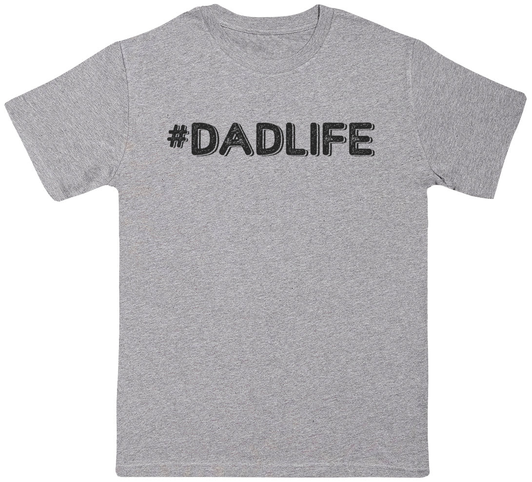 #Dad Life - Mens T-Shirt - Dads T-Shirt