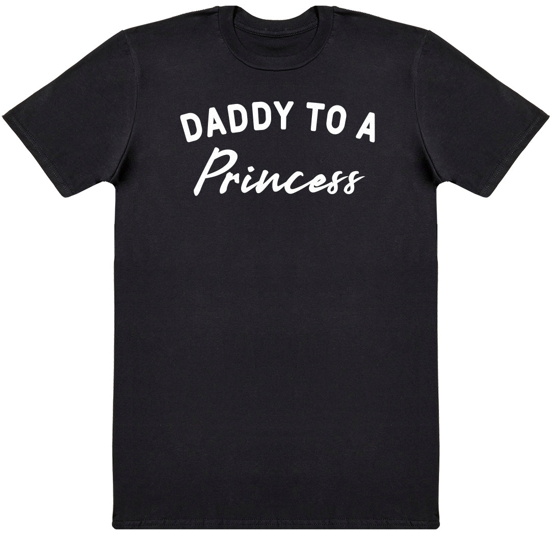 Daddy To Princess - Mens T-Shirt - Dads T-Shirt