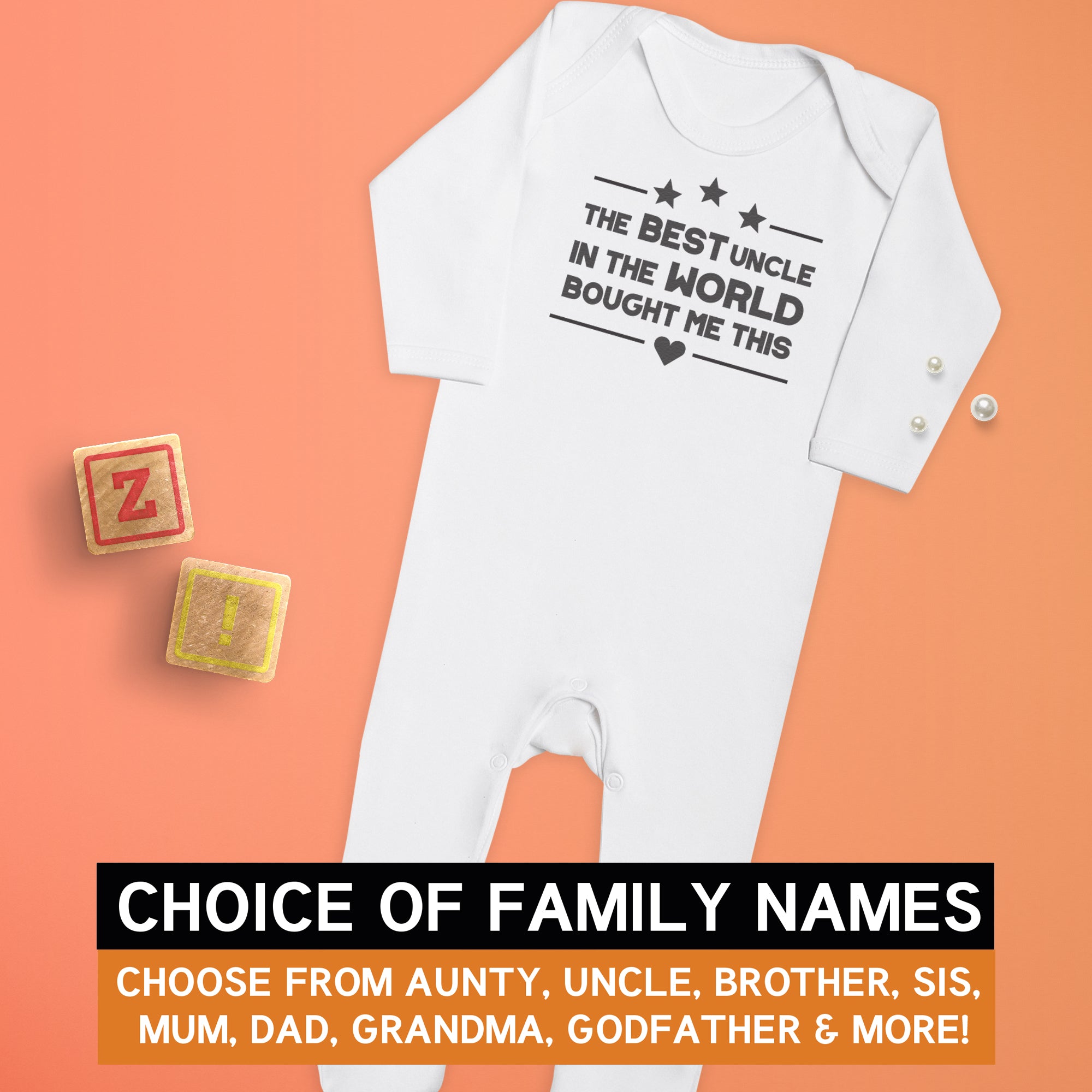 Pick A Family Name - The Best Mummy, Auntie, Grandad and more In The World Brought This - Baby Romper