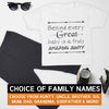 Pick A Family Name - Behind Every Great Baby Is Amazing Mummy, Auntie, Grandad and more - Baby Outfit Set