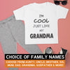 Pick A Family Name - Cool Like Mummy, Auntie, Grandad and more - Baby Outfit Set