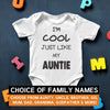 Pick A Family Name - Cool Like Mummy, Auntie, Grandad and more - Baby Bodysuit