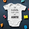 Pick A Family Name - Cool Like Mummy, Auntie, Grandad and more - Baby Bodysuit
